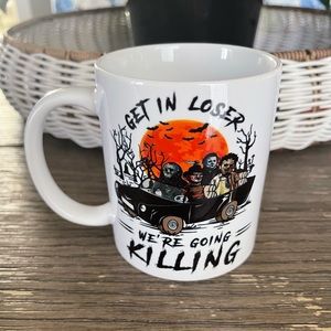 Coffee Mug Get in‎ Loser We’re Gone Killing 12oz cup